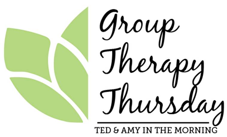 Group Therapy Thursday | Ted & Amy in the Morning